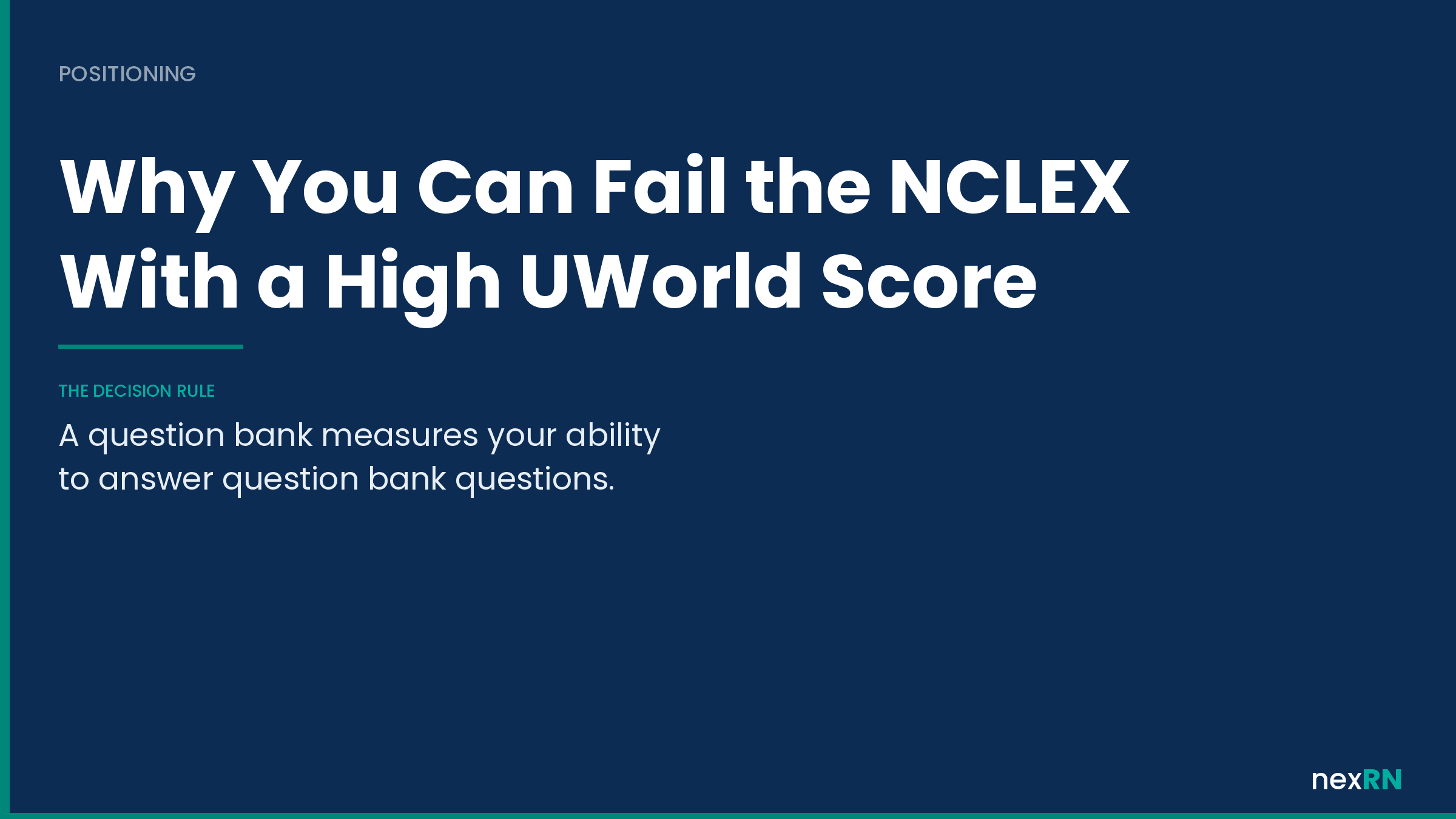 Why You Can Fail the NCLEX With a High UWorld Score